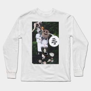 You can't afford us Long Sleeve T-Shirt